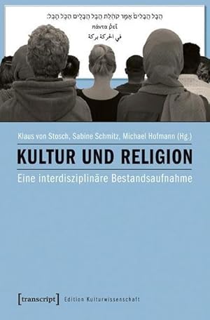Bild des Verkufers fr Kultur und Religion : Eine interdisziplinre Bestandsaufnahme zum Verkauf von AHA-BUCH GmbH
