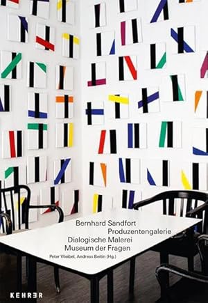 Seller image for Bernhard Sandfort : Produzentengalerie / Dialogische Malerei / Museum der Fragen for sale by AHA-BUCH GmbH