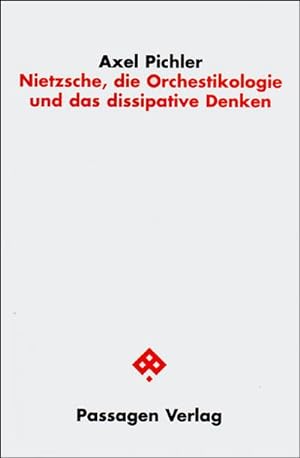 Immagine del venditore per Nietzsche, die Orchestikologie und das dissipative Denken venduto da AHA-BUCH GmbH