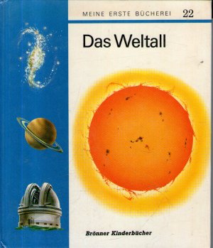 Meine erste Bücherei: Das Weltall