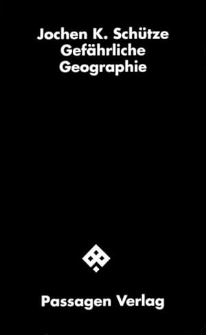 Seller image for Gefhrliche Geographie for sale by AHA-BUCH GmbH