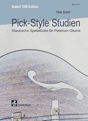 Bild des Verkufers fr Pick-Syle Studien (mit Tabulatur) : Klassische Spielstcke fr die Plektrum-Gitarre zum Verkauf von AHA-BUCH GmbH