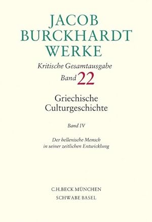 Immagine del venditore per Jacob Burckhardt Werke Bd. 22: Griechische Culturgeschichte IV. Bd.4 : Der hellenische Mensch in seiner zeitlichen Entwicklung venduto da AHA-BUCH GmbH