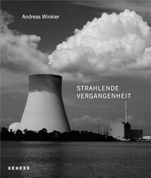 Imagen del vendedor de Andreas Winkler - Strahlende Vergangenheit a la venta por AHA-BUCH GmbH