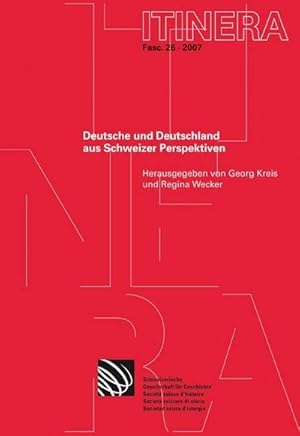 Immagine del venditore per Deutsche und Deutschland aus Schweizer Perspektiven : Eine Bildkritik venduto da AHA-BUCH GmbH