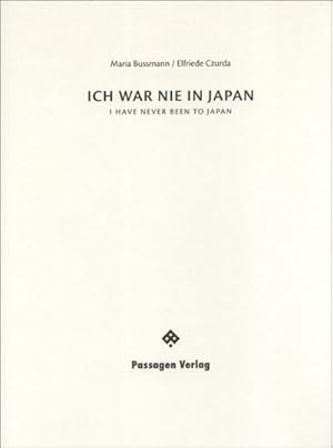 Bild des Verkufers fr Ich war nie in Japan : I have never been to Japan zum Verkauf von AHA-BUCH GmbH