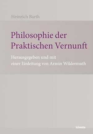 Seller image for Philosophie der Praktischen Vernunft for sale by AHA-BUCH GmbH