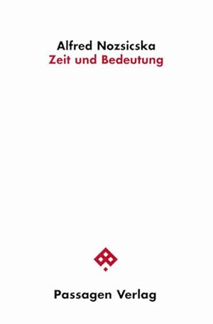 Immagine del venditore per Zeit und Bedeutung venduto da AHA-BUCH GmbH