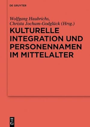 Immagine del venditore per Kulturelle Integration und Personennamen im Mittelalter venduto da AHA-BUCH GmbH