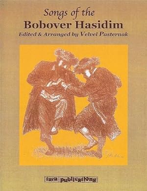 Bild des Verkufers fr Songs of the Bobover Hasidim: Melody/Lyrics/Chords zum Verkauf von AHA-BUCH GmbH