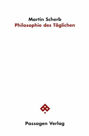 Immagine del venditore per Philosophie des Tglichen venduto da AHA-BUCH GmbH