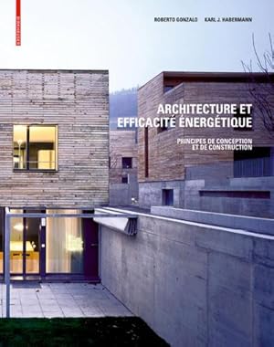 Bild des Verkufers fr Architecture et efficacit nergtique : Principes de conception et de construction zum Verkauf von AHA-BUCH GmbH