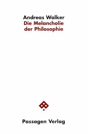 Seller image for Die Melancholie der Philosophie for sale by AHA-BUCH GmbH