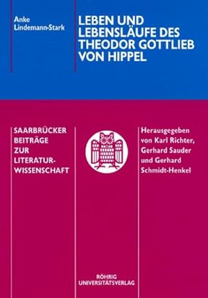 Immagine del venditore per Leben und Lebenslufe des Theodor Gottlieb von Hippel : Saarbrcker Beitrge zur Literaturwissenschaft 70 venduto da AHA-BUCH GmbH