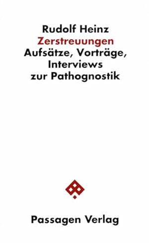 Bild des Verkufers fr Zerstreuungen : Aufstze, Vortrge, Interviews zur Pathognostik zum Verkauf von AHA-BUCH GmbH