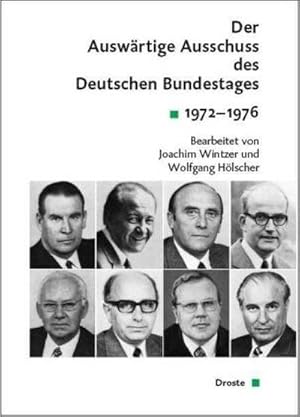 Bild des Verkufers fr Der Auswrtige Ausschu des Deutschen Bundestages 1972-1976, 2 Halbbde. u. CD-ROM : Sitzungsprotokolle 1972-1976. Januar 1973 bis November 1974; Dezember 1974 bis November 1976 zum Verkauf von AHA-BUCH GmbH