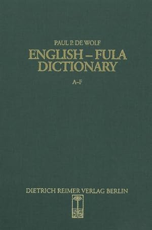 Bild des Verkufers fr English-Fula Dictionary : A Multidialectal Approach (Fulfulde, Pulaar, Fulani). Teil 1: A - F. Teil 2: G - P. Teil 3: Q - Z, 3 Bde, Sprache und Oralitt in Afrika 18 zum Verkauf von AHA-BUCH GmbH