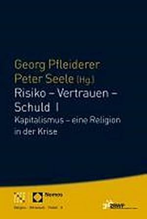 Seller image for Kapitalismus - eine Religion in der Krise I for sale by AHA-BUCH GmbH