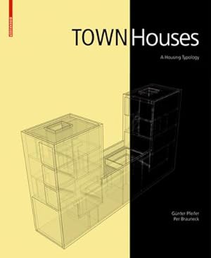 Bild des Verkufers fr Town Houses : A Housing Typology zum Verkauf von AHA-BUCH GmbH