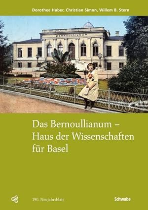 Bild des Verkufers fr Das Bernoullianum - Haus der Wissenschaften fr Basel. : Mit Photographien von Brje Mller zum Verkauf von AHA-BUCH GmbH