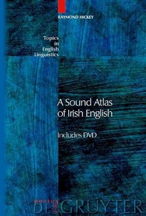 Seller image for A Sound Atlas of Irish English, w. DVD-ROM for sale by AHA-BUCH GmbH