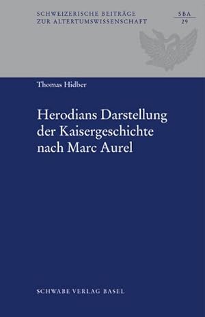 Seller image for Herodians Darstellung der Kaisergeschichte nach Marc Aurel for sale by AHA-BUCH GmbH