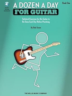 Bild des Verkufers fr A Dozen a Day for Guitar - Book 1: Technical Exercises for the Guitar to Be Done Each Day Before Practicing zum Verkauf von AHA-BUCH GmbH