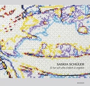 Immagine del venditore per Saskia Schler : Es hat sich einfach alles so ergeben venduto da AHA-BUCH GmbH