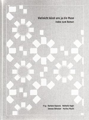 Bild des Verkufers fr Vielleicht ksst uns ja die Muse : Index zum Roman, Dt/engl zum Verkauf von AHA-BUCH GmbH
