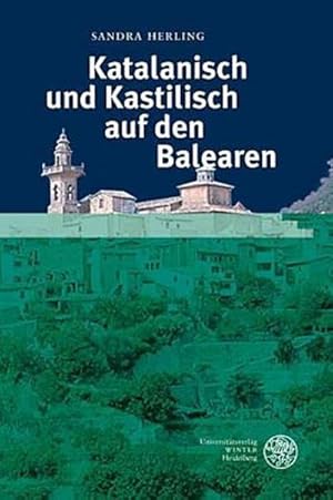 Seller image for Katalanisch und Kastilisch auf den Balearen for sale by AHA-BUCH GmbH