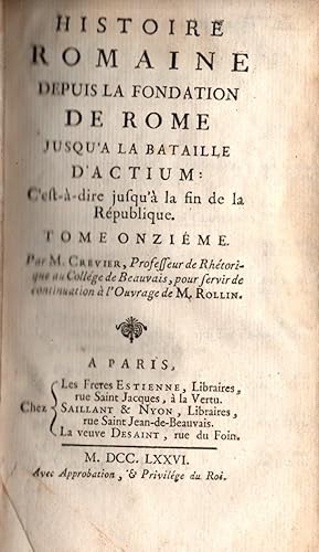 Image du vendeur pour Histoire romaine depuis la fondation de Rome jusqu'a la bataille d'Actium.Tome onzieme seul mis en vente par JP Livres