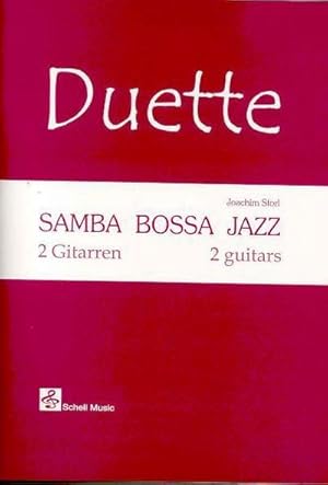 Bild des Verkufers fr Duette: Samba, Bossa, Jazz (Ausgabe fr 2 Gitarren) : Mit Playalong Audio-CD zum Verkauf von AHA-BUCH GmbH