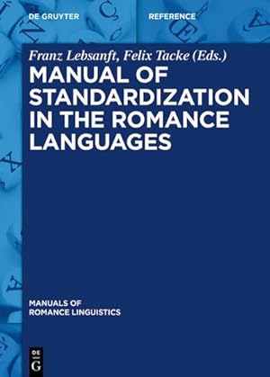 Bild des Verkufers fr Manual of Standardization in the Romance Languages zum Verkauf von AHA-BUCH GmbH