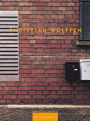 Seller image for Christian Wulffen - Zum Beispiel oder Spielen : Dtsch.-Engl. for sale by AHA-BUCH GmbH