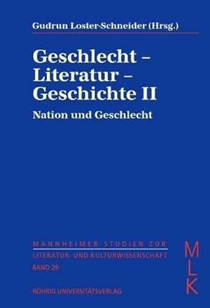 Bild des Verkufers fr Geschlecht, Literatur, Geschichte. Bd.2 : Nation und Geschlecht zum Verkauf von AHA-BUCH GmbH