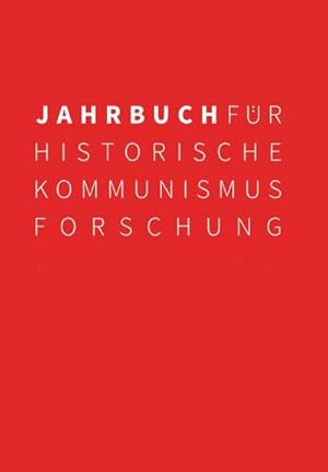 Bild des Verkufers fr Jahrbuch fr Historische Kommunismusforschung 2013 zum Verkauf von AHA-BUCH GmbH