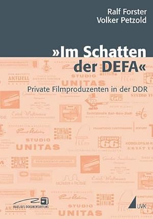 Bild des Verkufers fr Im Schatten der DEFA : Private Filmproduzenten in der DDR zum Verkauf von AHA-BUCH GmbH
