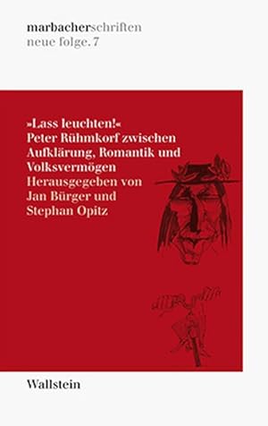 Bild des Verkufers fr Lass leuchten! : Peter Rhmkorf zwischen Aufklrung, Romantik und Volksvermgen zum Verkauf von AHA-BUCH GmbH