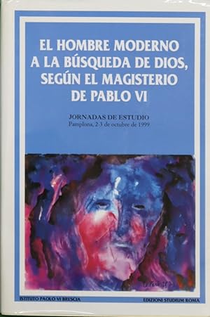 Image du vendeur pour El hombre moderno a la bsqueda de Dios, segn el magisterio de Pablo VI mis en vente par Librera Alonso Quijano