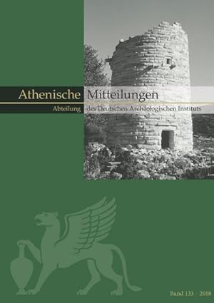 Seller image for Mitteilungen des Deutschen Archologischen Instituts, Athenische Abteilung. Bd.133 for sale by AHA-BUCH GmbH