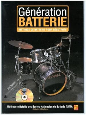 Imagen del vendedor de Gnration Batterie - Mthode pour dbutants, Drumsset, m. MP3-CD a la venta por AHA-BUCH GmbH