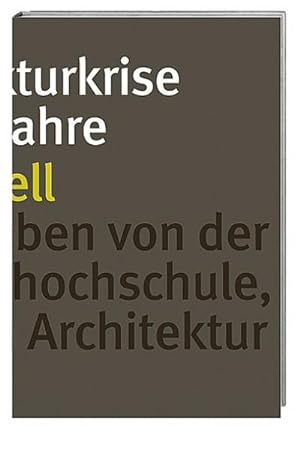 Bild des Verkufers fr Die Architekturkrise der 1970er-Jahre zum Verkauf von AHA-BUCH GmbH