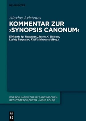 Seller image for Kommentar zur "Synopsis canonum" : Kanonistischer Kommentar zur Synopsis canonum for sale by AHA-BUCH GmbH
