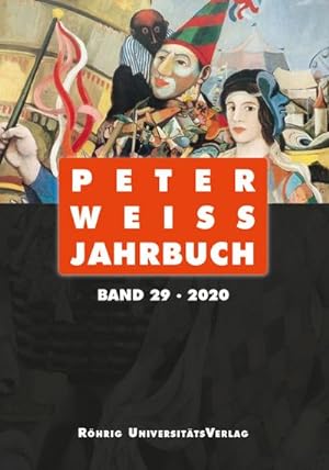 Bild des Verkufers fr Peter Weiss Jahrbuch 29 (2020) : Fr Literatur, Kunst und Politik im 20. und 21. Jahrhundert zum Verkauf von AHA-BUCH GmbH