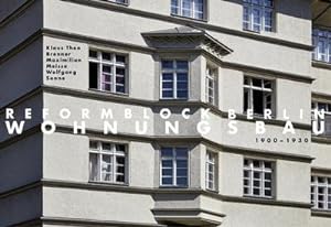 Bild des Verkufers fr Reformblock Berlin : Wohnungsbau 1900-1930 zum Verkauf von AHA-BUCH GmbH