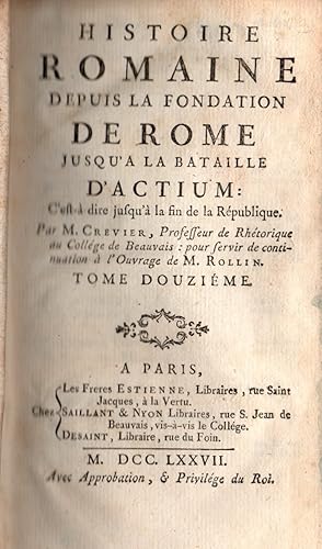 Image du vendeur pour Histoire romaine depuis la fondation de Rome jusqu'a la bataille d'Actium.Tome douzieme seul mis en vente par JP Livres