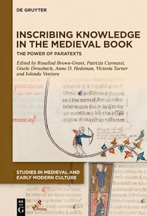 Immagine del venditore per Inscribing Knowledge in the Medieval Book : The Power of Paratexts venduto da AHA-BUCH GmbH