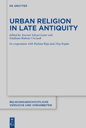 Seller image for Urban Religion in Late Antiquity for sale by AHA-BUCH GmbH