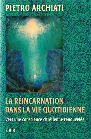 Immagine del venditore per La rincarnation dans la vie quotidienne. Vers une conscience Chrtienne renouvele. venduto da ARTLINK