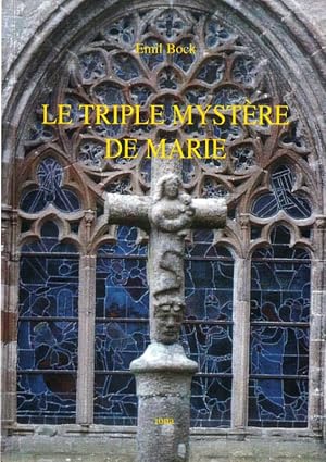 Seller image for Le triple mystre de Marie. for sale by ARTLINK